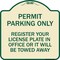 Signmission Register Your License Plate in Office or It Will Towed Away Aluminum Sign, 18" x 18", TG-1818-23229 A-DES-TG-1818-23229 - alternate 1